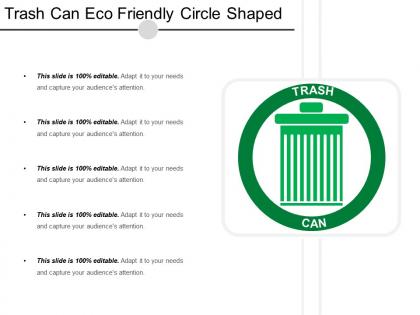 Trash can eco friendly circle shaped