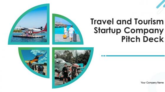 Travel and tourism startup company pitch deck ppt template