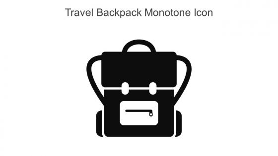 Travel Backpack Monotone Icon In Powerpoint Pptx Png And Editable Eps Format