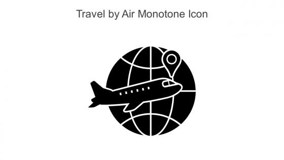 Travel By Air Monotone Icon In Powerpoint Pptx Png And Editable Eps Format