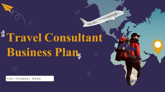 Travel Consultant Business Plan Powerpoint Presentation Slides