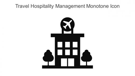 Travel Hospitality Management Monotone Icon In Powerpoint Pptx Png And Editable Eps Format