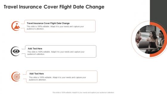 Travel Insurance Cover Flight Date Change In Powerpoint And Google Slides Cpb
