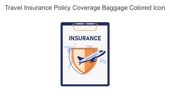 Travel Insurance Policy Coverage Baggage Colored Icon In Powerpoint Pptx Png And Editable Eps Format