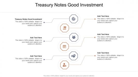 Treasury Notes Good Investment In Powerpoint And Google Slides Cpb