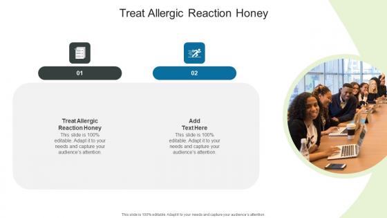 Treat Allergic Reaction Honey In Powerpoint And Google Slides Cpb
