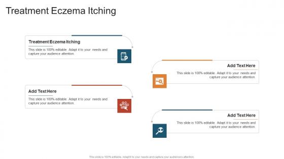 Treatment Eczema Itching In Powerpoint And Google Slides Cpb