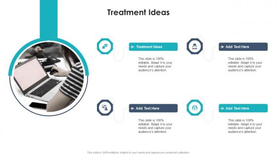 Treatment Ideas In Powerpoint And Google Slides Cpb
