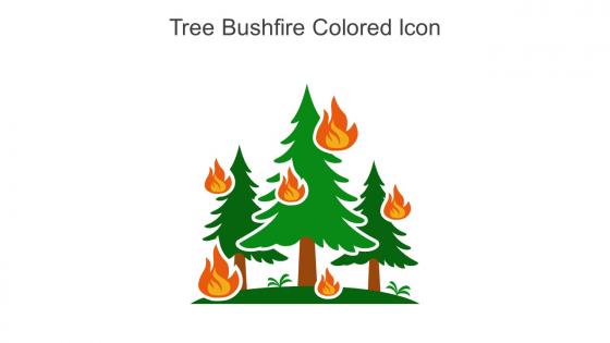 Tree Bushfire Colored Icon In Powerpoint Pptx Png And Editable Eps Format