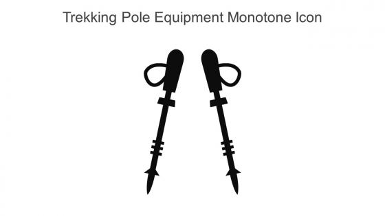 Trekking Pole Equipment Monotone Icon In Powerpoint Pptx Png And Editable Eps Format