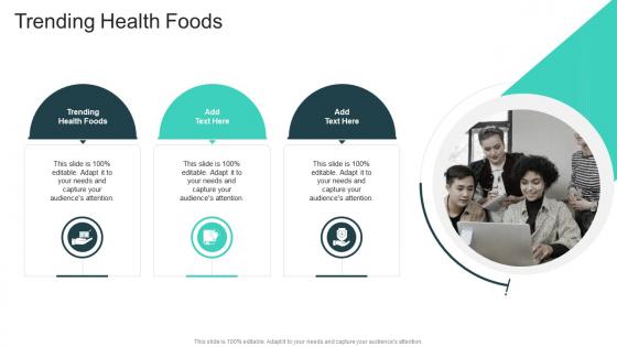 Trending Health Foods In Powerpoint And Google Slides Cpb