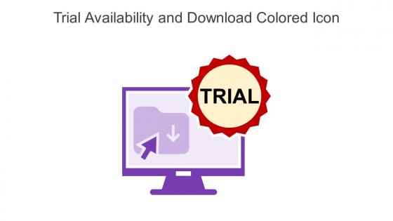 Trial Availability And Download Colored Icon In Powerpoint Pptx Png And Editable Eps Format