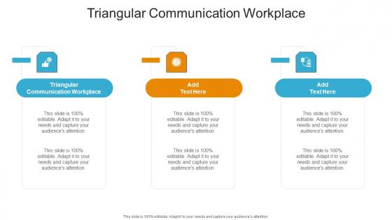 Triangular Communication WorkplaceIn Powerpoint And Google Slides Cpb