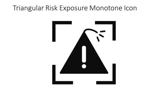 Triangular Risk Exposure Monotone Icon In Powerpoint Pptx Png And Editable Eps Format
