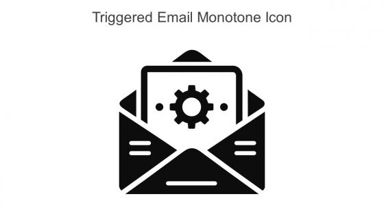 Triggered Email Monotone Icon In Powerpoint Pptx Png And Editable Eps Format