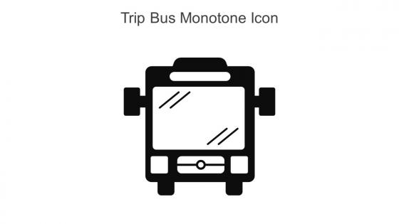 Trip Bus Monotone Icon In Powerpoint Pptx Png And Editable Eps Format