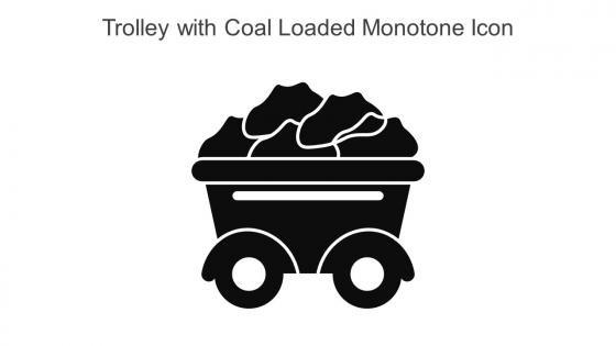 Trolley With Coal Loaded Monotone Icon In Powerpoint Pptx Png And Editable Eps Format