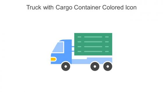 Truck With Cargo Container Colored Icon In Powerpoint Pptx Png And Editable Eps Format