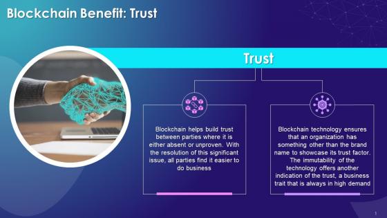 Trust Benefit Of Blockchain Technology Training Ppt