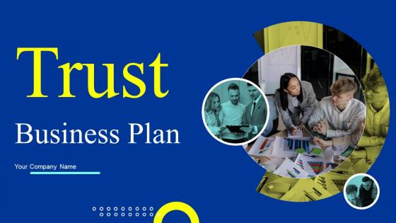Trust Business Plan Powerpoint Presentation Slides