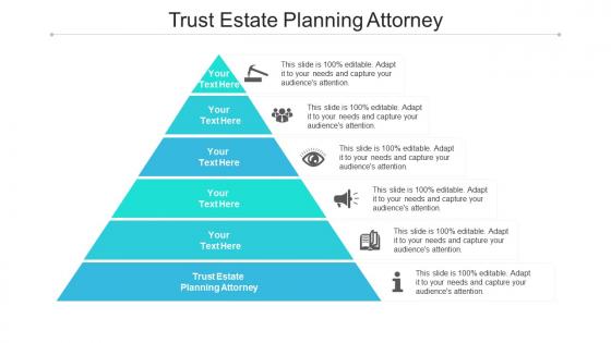 Trust estate planning attorney ppt powerpoint presentation infographic template infographics cpb