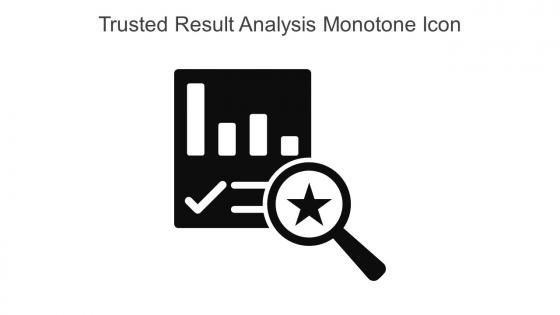 Trusted Result Analysis Monotone Icon In Powerpoint Pptx Png And Editable Eps Format