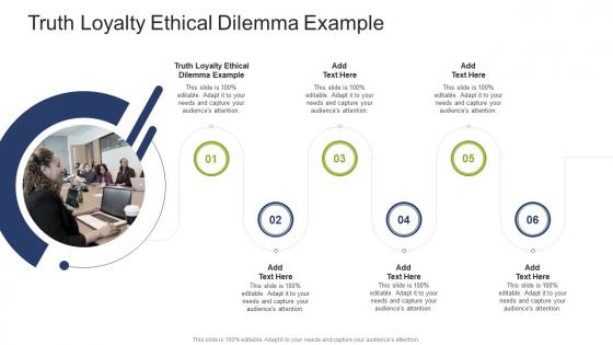 Truth Loyalty Ethical Dilemma Example In Powerpoint And Google Slides Cpb