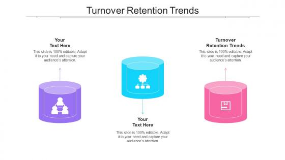 Turnover Retention Trends Ppt Powerpoint Presentation Professional Demonstration Cpb