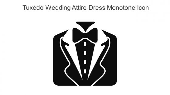 Tuxedo Wedding Attire Dress Monotone Icon In Powerpoint Pptx Png And Editable Eps Format