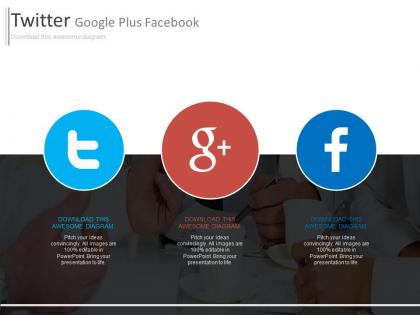 Twitter google plus facebook digital marketing plateforms powerpoint slides