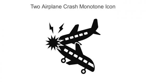 Two Airplane Crash Monotone Icon In Powerpoint Pptx Png And Editable Eps Format