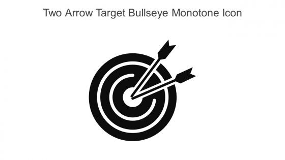 Two Arrow Target Bullseye Monotone Icon In Powerpoint Pptx Png And Editable Eps Format