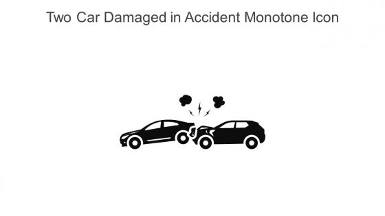 Two Car Damaged In Accident Monotone Icon In Powerpoint Pptx Png And Editable Eps Format