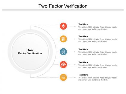 Two factor verification ppt powerpoint presentation layouts outline cpb