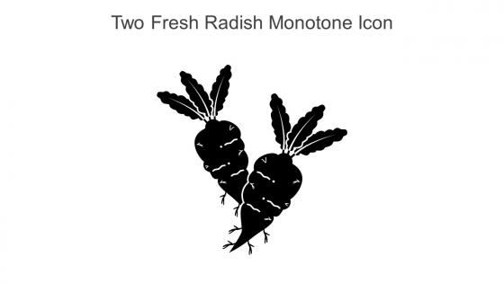 Two Fresh Radish Monotone Icon In Powerpoint Pptx Png And Editable Eps Format