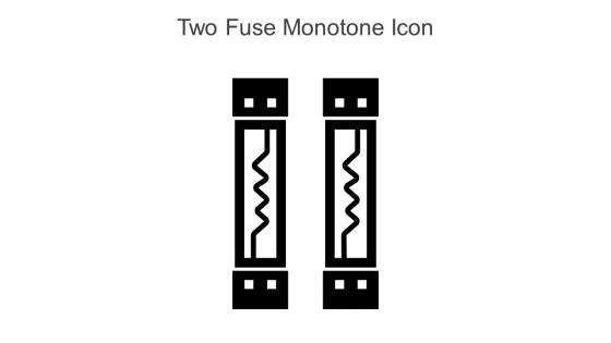 Two Fuse Monotone Icon In Powerpoint Pptx Png And Editable Eps Format
