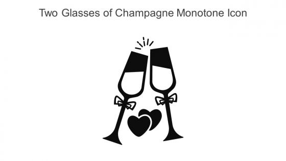 Two Glasses Of Champagne Monotone Icon In Powerpoint Pptx Png And Editable Eps Format
