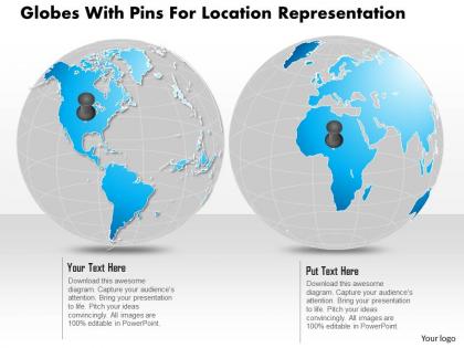 Two globes with pins for location representation ppt presentation slides