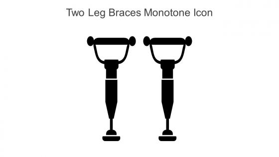 Two Leg Braces Monotone Icon In Powerpoint Pptx Png And Editable Eps Format