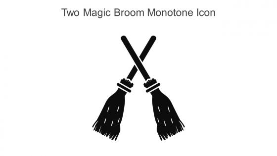 Two Magic Broom Monotone Icon In Powerpoint Pptx Png And Editable Eps Format