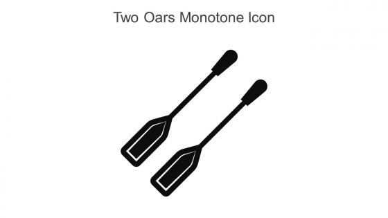 Two Oars Monotone Icon In Powerpoint Pptx Png And Editable Eps Format