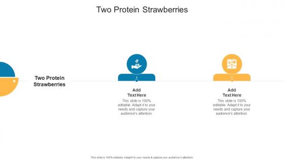 Two Protein Strawberries In Powerpoint And Google Slides Cpb