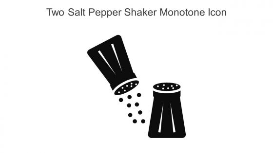 Two Salt Pepper Shaker Monotone Icon In Powerpoint Pptx Png And Editable Eps Format