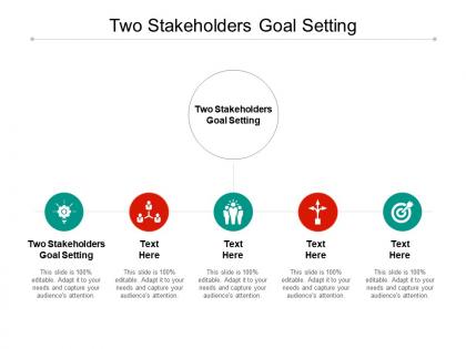 Two stakeholders goal setting ppt powerpoint presentation infographics slide portrait cpb