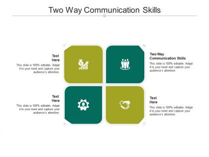 Two way communication skills ppt powerpoint presentation summary graphics template cpb