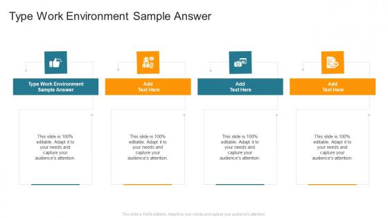 Type Work Environment Sample Answer In Powerpoint And Google Slides Cpb