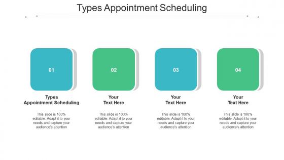 Types appointment scheduling ppt powerpoint presentation infographics tips cpb