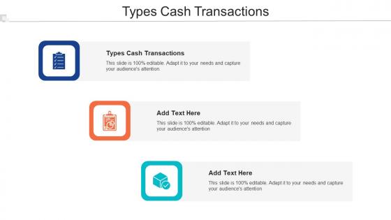 Types Cash Transactions In Powerpoint And Google Slides