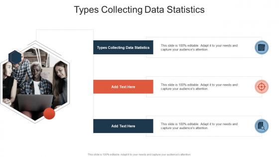 Types Collecting Data Statistics In Powerpoint And Google Slides Cpb