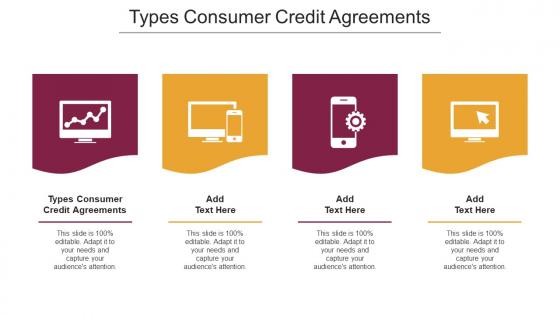 Types Consumer Credit Agreements Ppt Powerpoint Presentation Model Cpb